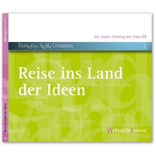 Reise ins Land der Ideen: Ein Audiotraining mit Timo Off