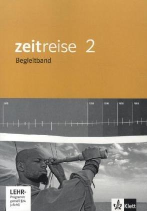 Zeitreise 2. Neue Ausgabe für Hessen. Begleitband mit CD-ROM 6. Schuljahr: BD 2