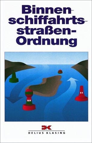 Binnenschiffahrtsstraßen-Ordnung. (BinSchStrO)