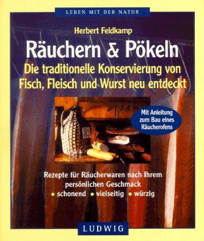 Räuchern und Pökeln. DIe traditionelle Konservierung von Fisch und Fleisch neu entdeckt