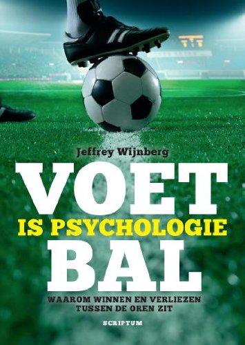 Voetbal is psychologie: waarom winnen en verliezen tussen de oren zit