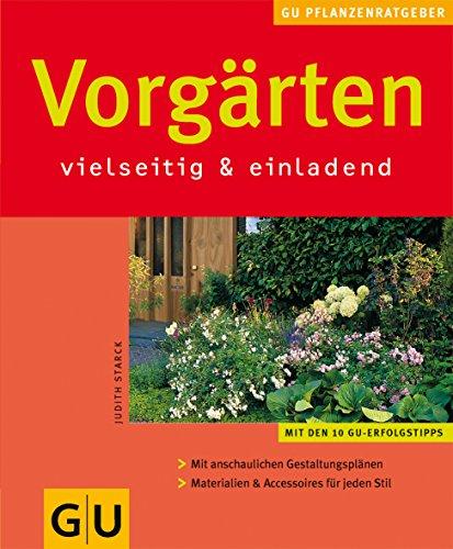 Vorgärten vielseitig & einladend