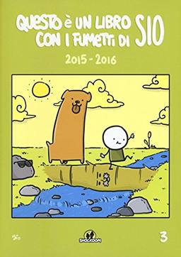 Questo è un libro con i fumetti di Sio (2015-2016)