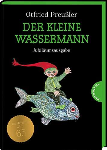 Der kleine Wassermann: Jubiläumsausgabe | gebundene Ausgabe mit grünem Farbschnitt, schwarz-weiß illustriert, ab 6 Jahren