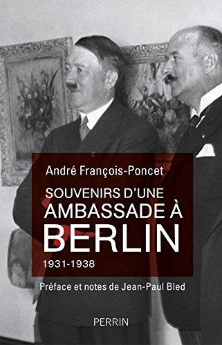 Souvenirs d'une ambassade à Berlin : septembre 1931-octobre 1938