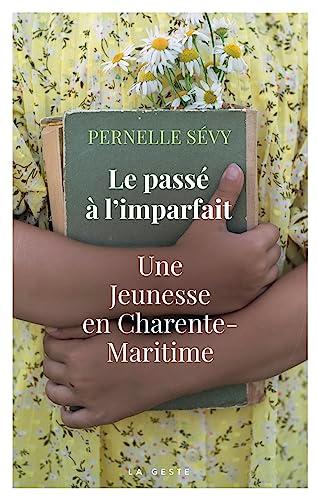 Le passé à l'imparfait : une jeunesse en Charente-Maritime