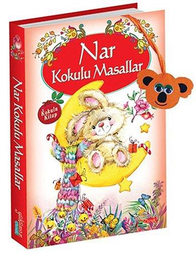 Nar Kokulu Masallar: Kokulu Kitap