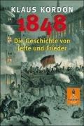 1848: Die Geschichte von Jette und Frieder. Roman (Gulliver)