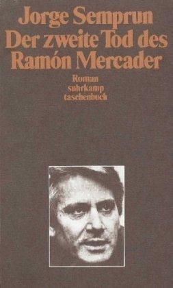 Der zweite Tod des Ramon Mercader