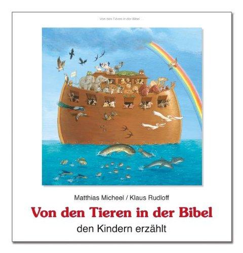 Von den Tieren in der Bibel den Kindern erzählt