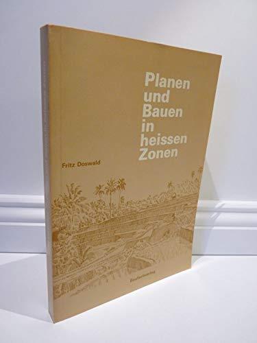 Planen und Bauen in heissen Zonen