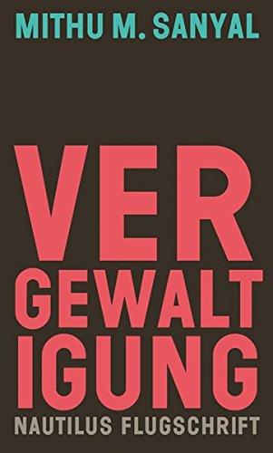 Vergewaltigung: Aspekte eines Verbrechens (Flugschrift)