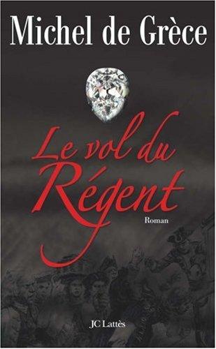 Le vol du Régent