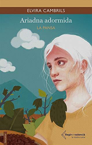 Ariadna adormida: La pansa (Llegir en valencià, Band 8)