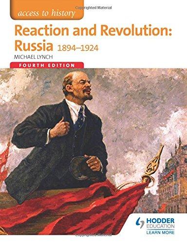 Access to History: Reaction and Revolution: Russia 1894-1924 Four