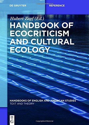 Handbook of Ecocriticism and Cultural Ecology (Handbooks of English and American Studies, Band 2)