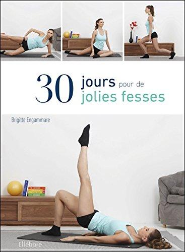 30 jours pour de jolies fesses