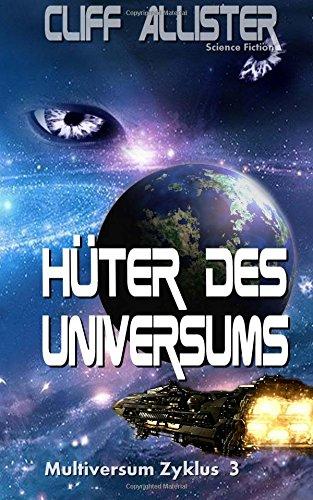 Hüter des Universums: MULTIVERSUM Zyklus 3