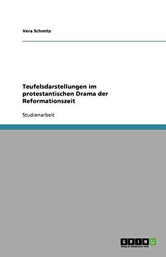 Teufelsdarstellungen im protestantischen Drama der Reformationszeit