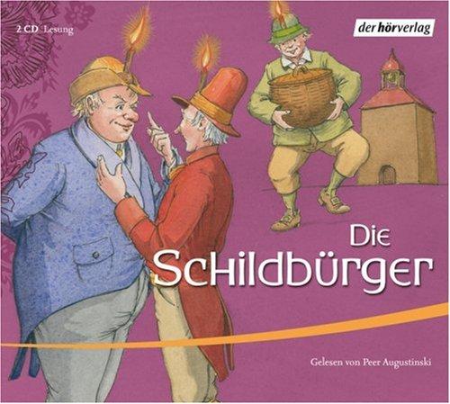 Die Schildbürger: Nacherzählung für Kinder