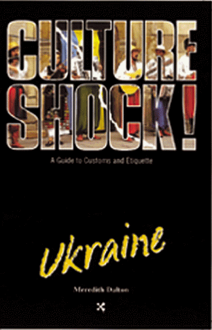 Culture Shock!: Ukraine (Culture Shock! Guides)