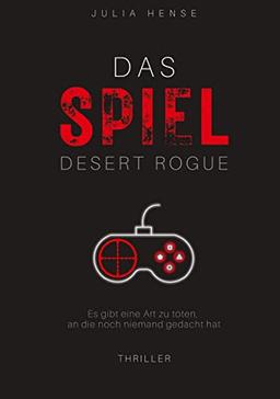 Das Spiel - Desert Rogue: Agenten-Thriller