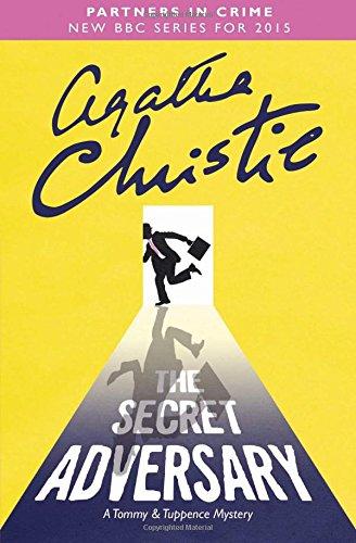 The Secret Adversary: A Tommy & Tuppence Mystery (Tommy & Tuppence 1)