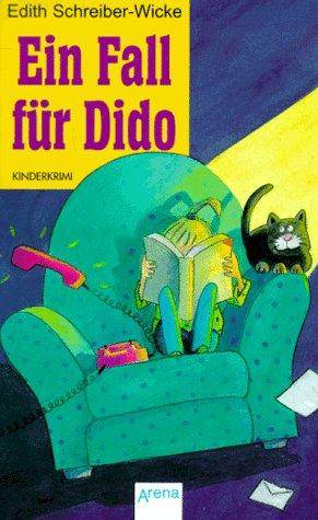 Ein Fall für Dido. ( Ab 10 J.). Kinderkrimi.