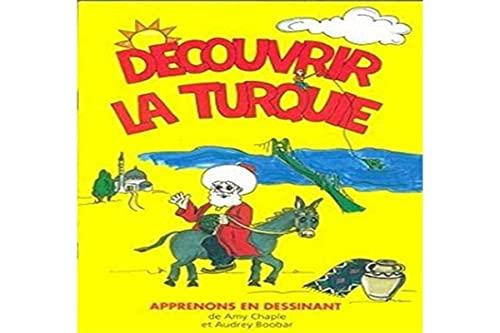 Decouvrir La Turquie