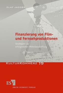 Finanzierung von Film- und Fernsehproduktionen: Strategien zur erfolgreichen Mittelbeschaffung