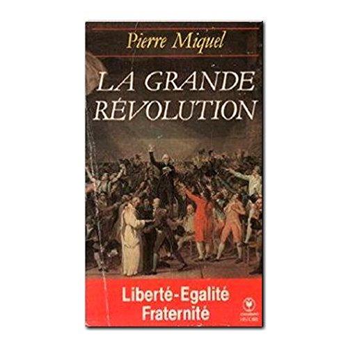 La Grande Révolution