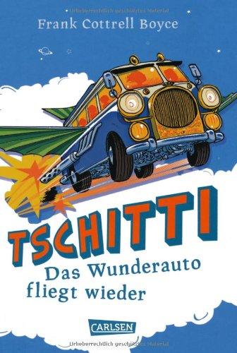 Tschitti - Das Wunderauto fliegt wieder