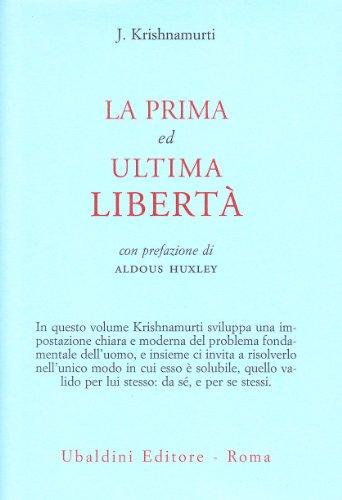 La prima ed ultima libertà