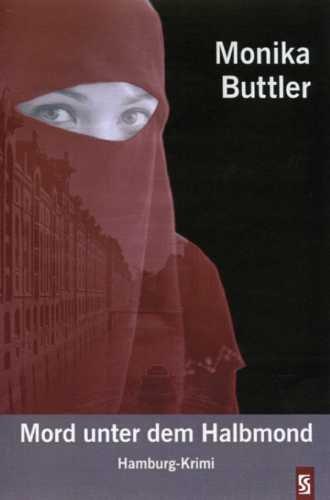 Mord unter dem Halbmond: Hamburg-Krimi