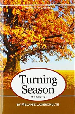 Turning Season: a novel