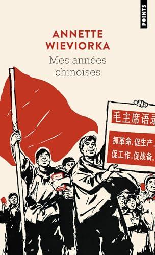 Mes années chinoises