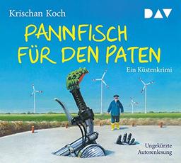 Pannfisch für den Paten. Ein Küstenkrimi: Ungekürzte Autorenlesung (5 CDs)