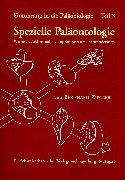 Einführung in die Paläobiologie, Tl.3, Spezielle Paläontologie, Würmer, Arthropoden, Lophophoraten, Echinodermen: TEIL 3