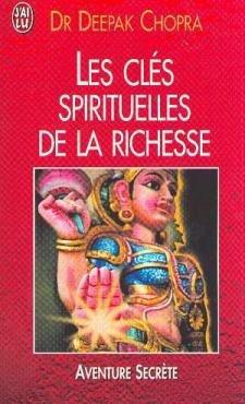 Les clés spirituelles de la richesse (Aventure Secret)