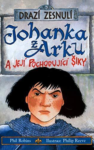 Johanka z Arku: A její pochodující šiky (2004)