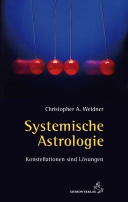 Systemische Astrologie: Konstellationen sind Lösungen