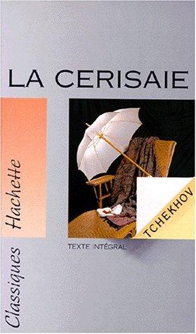 La cerisaie : texte intégral