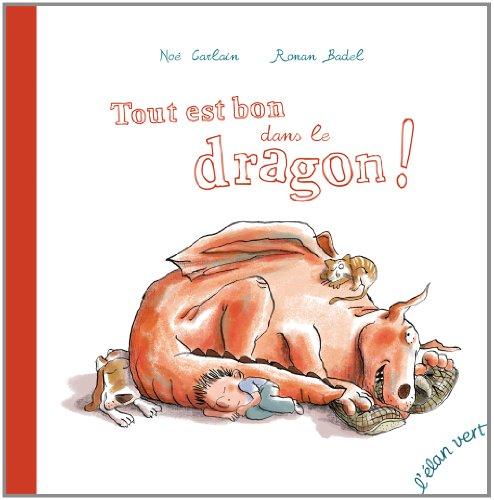 Tout est bon dans le dragon !