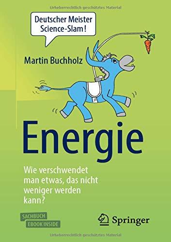 Energie – Wie verschwendet man etwas, das nicht weniger werden kann?