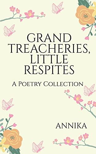 Grand Treacheries, Little Respites