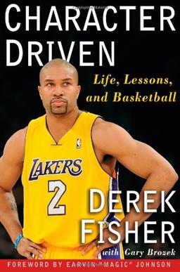 Character Driven: Life, Lessons, and Basketball