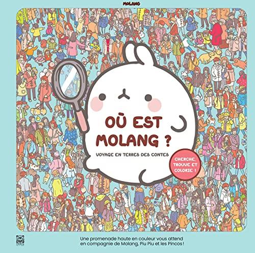 Où est Molang ? : voyage en terre des contes : cherche, trouve et colorie !