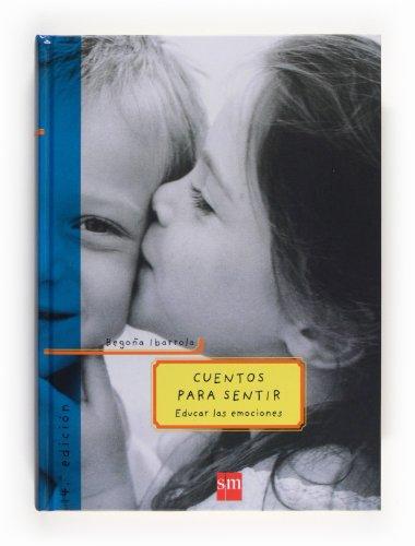 Cuentos para sentir (Padres y maestros)