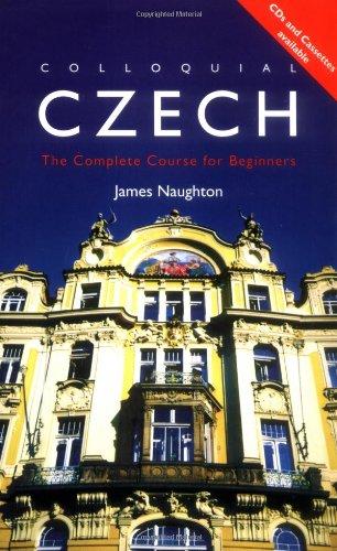 Colloquial Czech: The Complete Course for Beginners