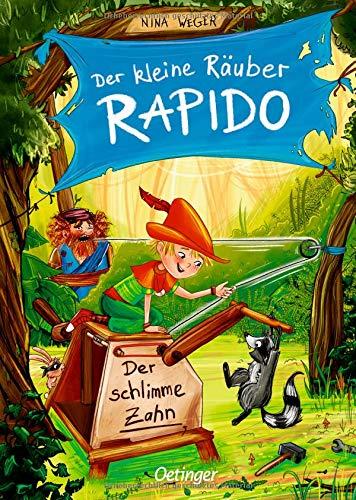 Der kleine Räuber Rapido 3: Der schlimme Zahn